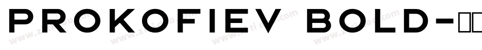 Prokofiev Bold字体转换